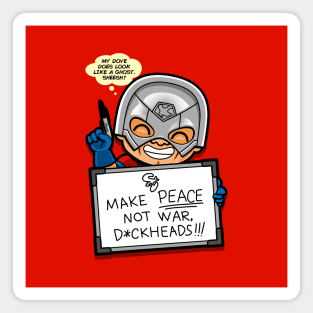 Funny Peace Anti-War Superhero Slogan Magnet